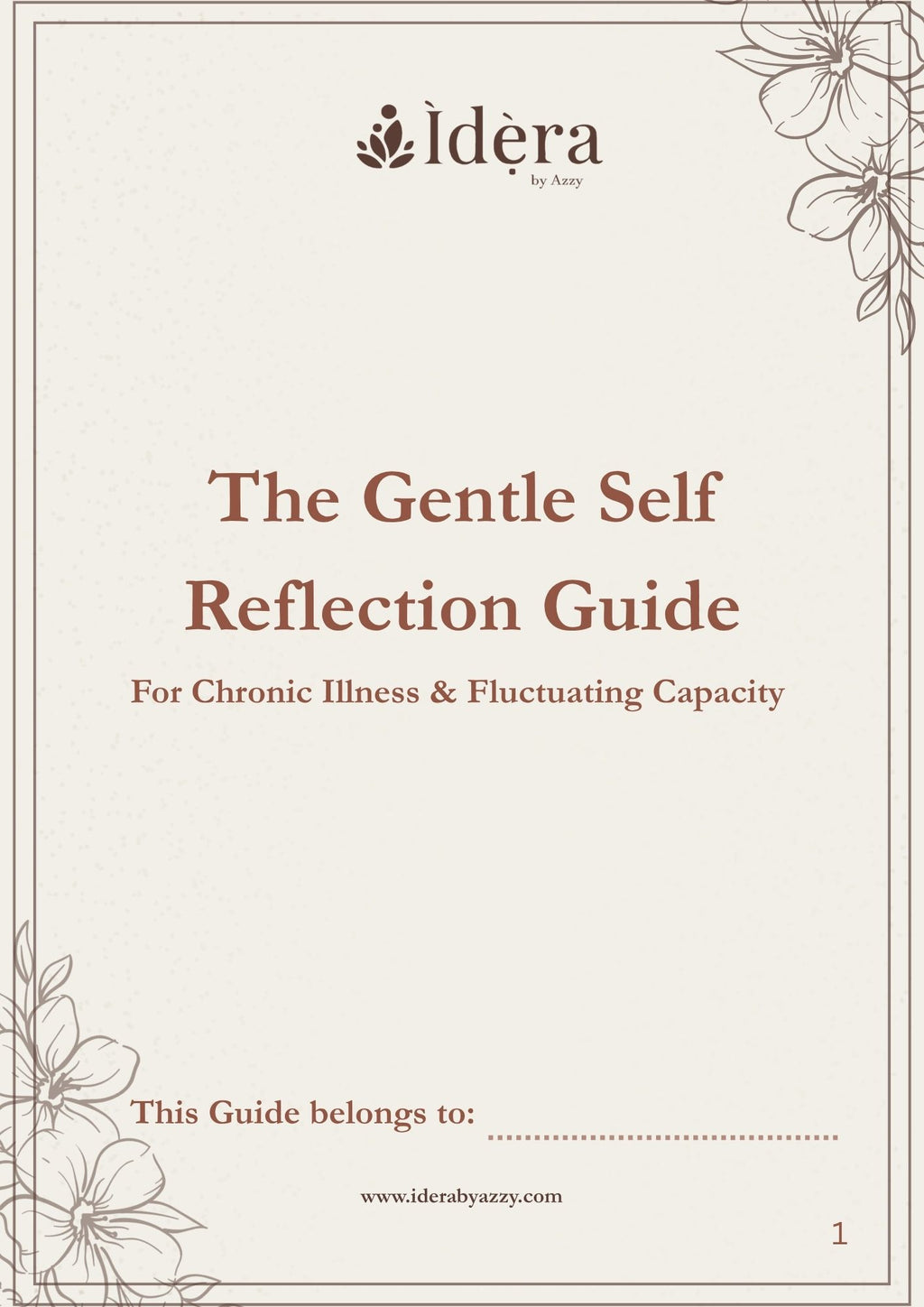 The Gentle Self Reflection Guide: A Digital Journal for Chronic Illness & Fluctuating Capacity
