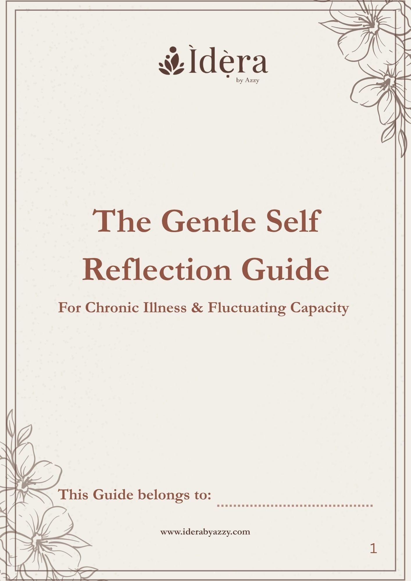 The Gentle Self Reflection Guide: A Digital Journal for Chronic Illness & Fluctuating Capacity
