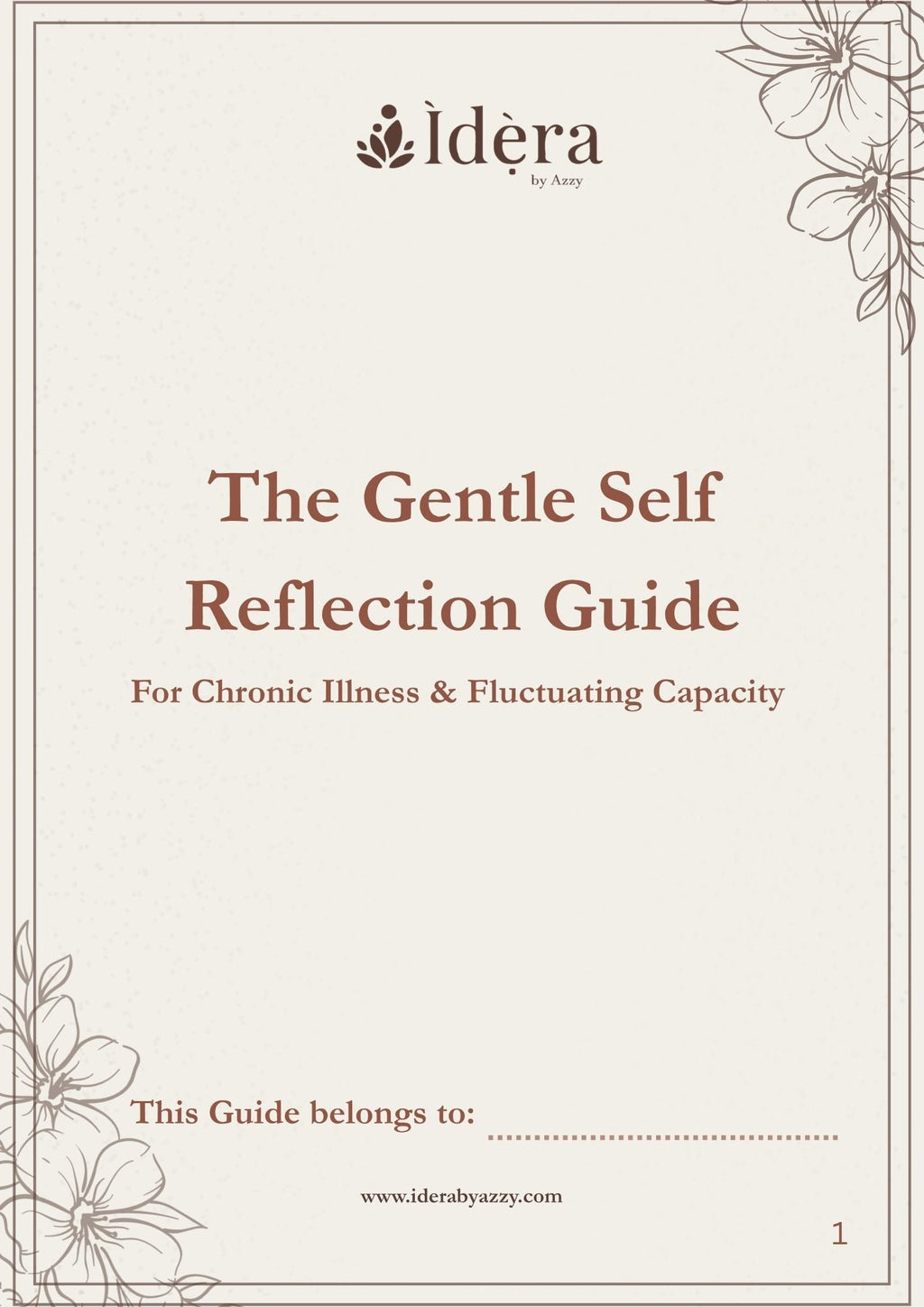 The Gentle Self Reflection Guide: A Digital Journal for Chronic Illness & Fluctuating Capacity - Ìdẹ̀ra by AzzyIBA-DIGP-001
